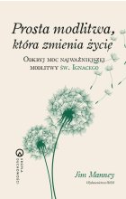 Prosta modlitwa, która zmienia życie