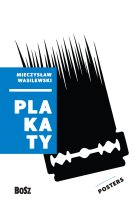 Wasilewski. Plakaty i inne formy graficzne 