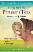 Pan jest z Tobą, dzielny wojowniku! wyd. 2023 