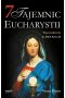 7 tajemnic Eucharystii wyd.2