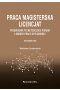 Praca magisterska. Licencjat