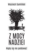 Z mocy nadziei 
