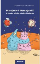 Marsjanie i Wenusjanki? O języku młodych Polek i Polaków