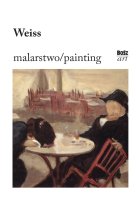 Weiss. Malarstwo 