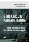 Edukacja paramilitarna jako potencjał kadr dla służb mundurowych