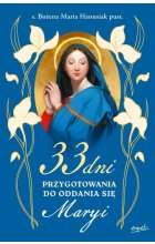 33 dni przygotowania do Oddania się Maryi