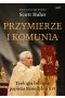 Przymierze i komunia. Teologia biblijna papieża Benedykta XVI 