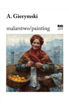 Gierymski. Malarstwo 