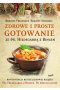 Zdrowe i proste gotowanie ze Św. Hildegardą z Bingen wyd. 2 