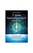 7 praw hermetycznych w praktyce