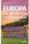 Europa na winnych szlakach