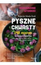 Pyszne chwasty. Wydanie rozszerzone