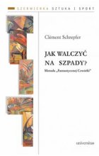Jak walczyć na szpady Metoda Fantastycznej Czwórki