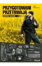 Przygotowani przetrwają