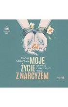 Moje życie z narcyzem