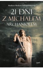21 dni z Michałem Archaniołem