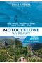 Motocyklowe wyprawy.