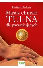 Masaż chiński TuiNa dla początkującyc