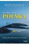 Bucket list Polska. 365 nieoczywistych miejsc 