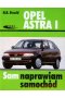 Opel Astra I Sam naprawiam samochód