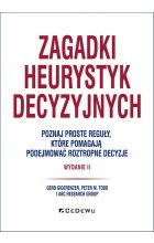 Zagadki heurystyk decyzyjnych