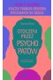 Otoczeni przez psychopatów Jak rozpracować tych, którzy tobą manipulują wyd.4