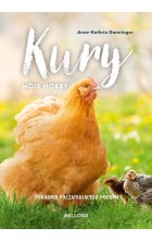 Kury moje hobby Poradnik początkującego hodowcy