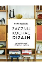 Zacznij kochać dizajn Jak kolekcjonować polską sztukę użytkową
