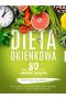 Dieta okienkowa 80 autorskich przepisów 