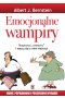 Emocjonalne wampiry wyd. 2 