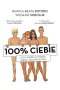 100% ciebie czyli książka o miłości seksie i zagłuszaczach 