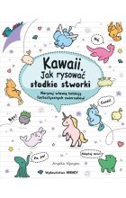 Kawaii Jak rysować słodkie stworki