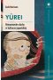 Yurei. Niesamowite duchy w kulturze japońskiej 