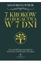 7 kroków do bogactwa w 7 dni kurs mentalnego przyciągania dobrobytu finansowego i nie tylko 