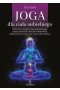 Joga dla ciała subtelnego. Fizyczna i energetyczna anatomia jogi, asany, medytacje i techniki oddechowe, dzięki którym wzmocnisz swoje ciało subtelne 