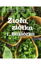 Zioła, ziółka i… Baziółka
