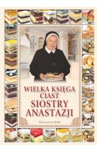 Wielka księga ciast siostry Anastazji wyd. 2 