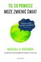 To, co powiesz może zmienić świat. O języku pokoju w świecie konfliktów wyd. 2022 