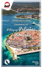 Chorwacja. Półwysep Pelješac i Korčula