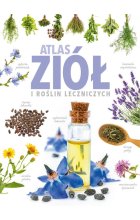 Atlas ziół i roślin leczniczych