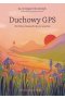 Duchowy GPS Krótki przewodnik po wierze