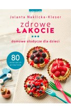 Zdrowe łakocie domowe słodycze dla dzieci 