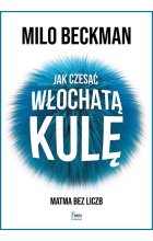 Jak czesać włochatą kulę. Matma bez liczb 