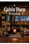 Cabin Porn. Wnętrza 