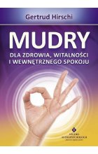 Mudry dla zdrowia witalności i wewnętrznego spokoju