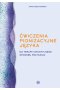 Ćwiczenia pionizacyjne języka do terapii infantylnego sposobu połykania 
