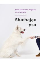 Słuchając psa 