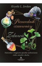 Przewodnik czarownicy. Zdrowie 