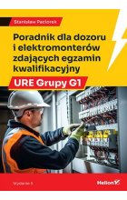 Poradnik dla dozoru i elektromonterów zdających egzamin kwalifikacyjny URE Grupy G1