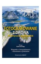 Fotografowanie z drona Praktyczny przewodnik